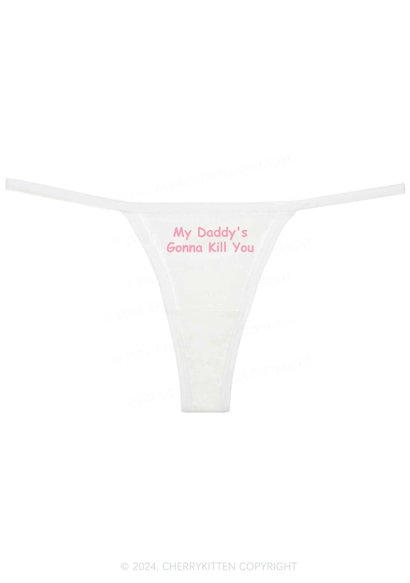 Daddy's Gonna Kill You Y2K Flat String Thong Cherrykitten