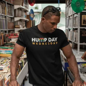 Hump Day Wednesday T-Shirt