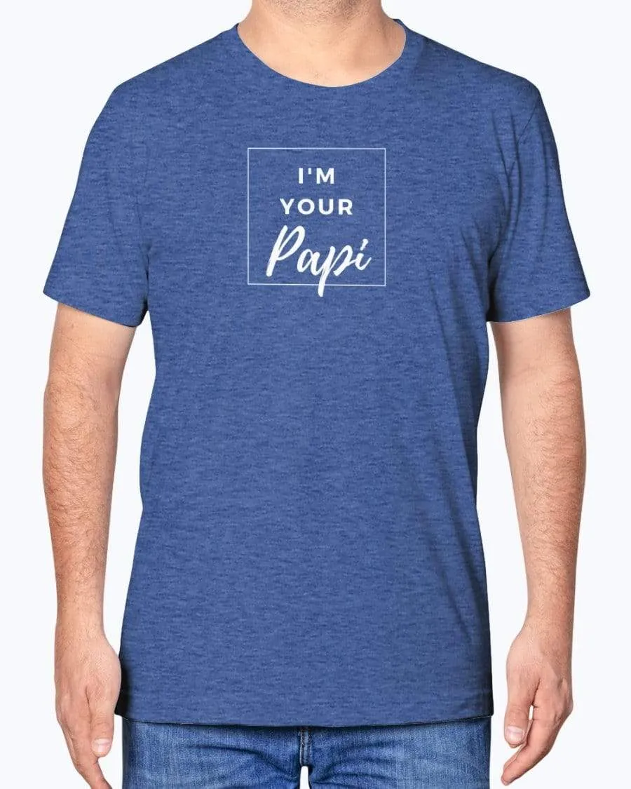 I'm Your Papi T-shirt