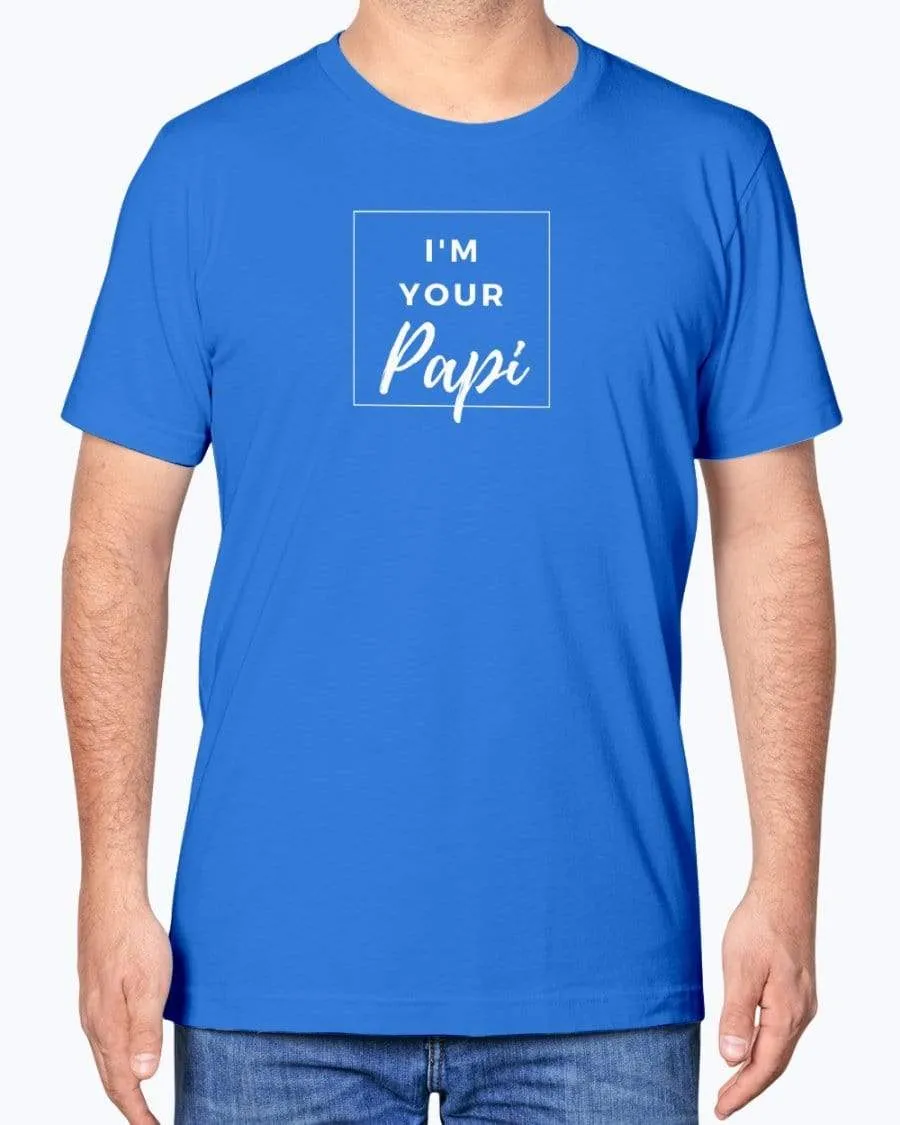I'm Your Papi T-shirt